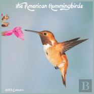 The American Hummingbirds Calendar 2022