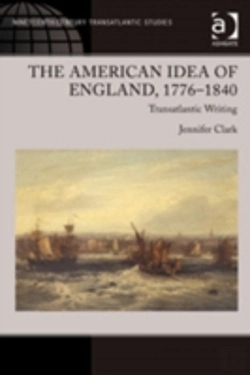 Bertrand.pt - The American Idea Of England, 1776-1840
