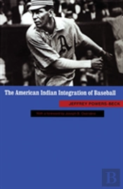 The American Indian Integration Of Baseball
