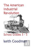 The American Industrial Revolution