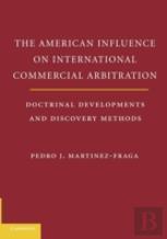 The American Influences On International Commercial Arbitration