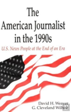 Bertrand.pt - The American Journalist In The 1990s