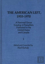 The American Left, 1955-70