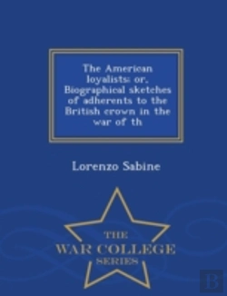Bertrand.pt - The American Loyalists; Or, Biographical