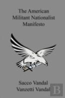 The American Militant Nationalist Manifesto