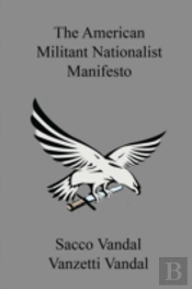 The American Militant Nationalist Manifesto