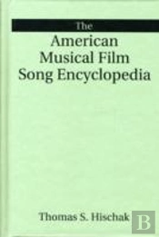 The American Musical Film Song Encyclopedia
