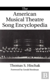The American Musical Theatre Song Encyclopedia