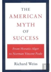 The American Myth Of Success