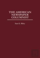 The American Newspaper Columnist