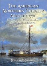 The American Northern Theater Army In 1776