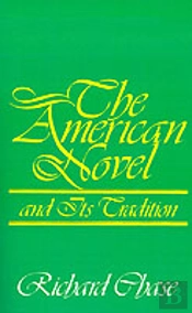 The American Novel And Its Tradition