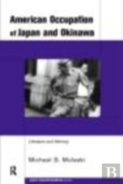 The American Occupation Of Japan And Okinawa