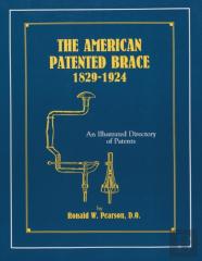 The American Patented Brace 1829-1924
