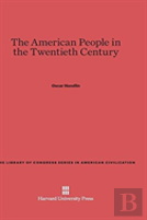 The American People In The Twentieth Century