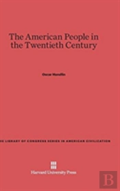 The American People In The Twentieth Century