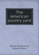 The American Poultry Yard