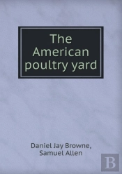 The American Poultry Yard