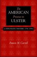 The American Presence In Ulster