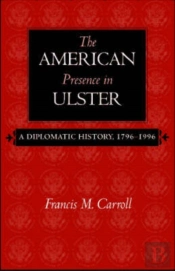 The American Presence In Ulster