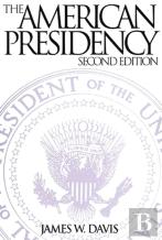 The American Presidency, 2nd Edition