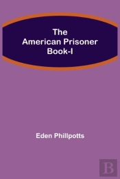The American Prisoner Book-I