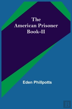 Bertrand.pt - The American Prisoner Book-Ii