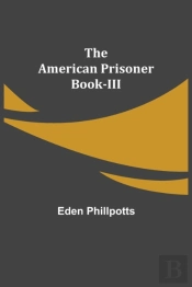 The American Prisoner Book-Iii