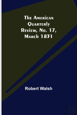 Bertrand.pt - The American Quarterly Review, No. 17, M