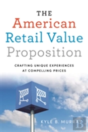 The American Retail Value Proposition