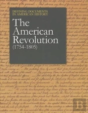 The American Revolution 1754-1805