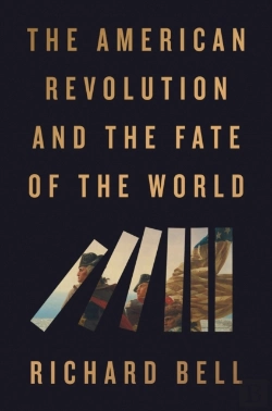 Bertrand.pt - The American Revolution And The Fate Of The World