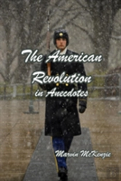 Bertrand.pt - The American Revolution In Anecdotes