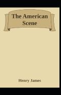 The American Scene Henry James