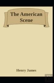 The American Scene Henry James