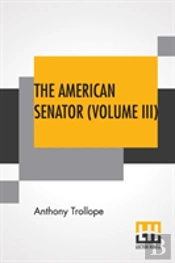 The American Senator (Volume Iii)