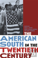 The American South In The Twentieth Century