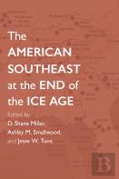 The American Southeast At The End Of The Ice Age