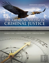 The American System Of Criminal Justice