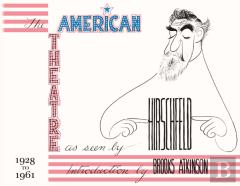 The American Theatre As Seen By Hirschfeld