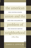 The American Union And The Problem Of  Neighborhood