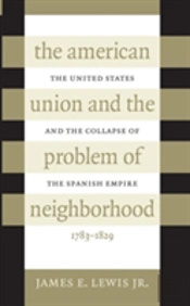 The American Union And The Problem Of  Neighborhood