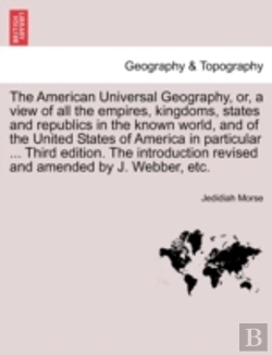 Bertrand.pt - The American Universal Geography, Or, A