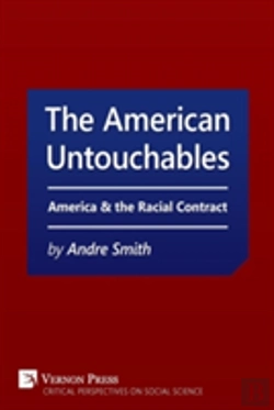 Bertrand.pt - The American Untouchables: America & The Racial Contract