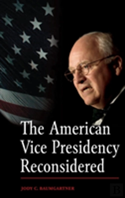 Bertrand.pt - The American Vice Presidency Reconsidered