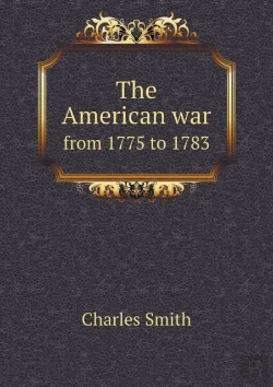 Bertrand.pt - The American War From 1775 To 1783