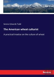 The American Wheat Culturist
