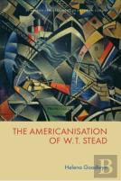 The Americanisation Of W. T. Stead