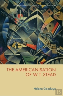 Bertrand.pt - The Americanisation Of W. T. Stead