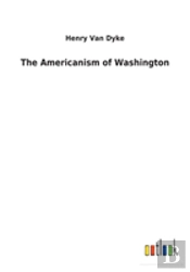 The Americanism Of Washington